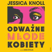 Odwane mode kobiety, Jessica Knoll