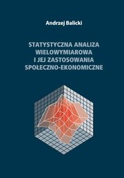 Statystyczna analiza wielowymiarowa i jej zastosowania spoeczno-ekonomiczne, Andrzej Balicki