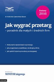 Jak wygra przetarg ? poradnik dla maych i rednich firm, Andrzela Gawroska-Baran