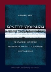 ksiazka tytu: Konstytucjonalizm autor: Andrzej Bryk