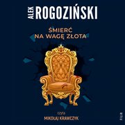 mier na wag zota, Alek Rogoziski