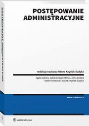 Postpowanie administracyjne, Hanna Knysiak-Sudyka, Jakub Grzegorz Firlus, Anna Golba, Kamil Klonowski, Agata Cebera