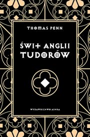 wit Anglii Tudorw, Thomas Penn