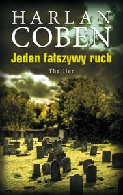 Jeden faszywy ruch, Harlan Coben