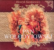 Pan Woodyjowski, Henryk Sienkiewicz