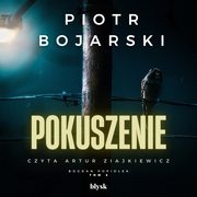 Pokuszenie, Piotr Bojarski