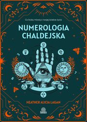 Numerologia chaldejska, Heather Alicia Lagan