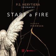 Start a Fire. Runda pierwsza, Katarzyna Barliska Vel P.s. Herytiera Pizgacz