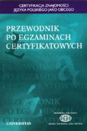 Przewodnik po egzaminach certyfikatowych, Anna Seretny, Ewa Lipiska