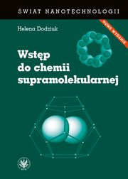 Wstp do chemii supramolekularnej (wydanie II), Helena Dodziuk