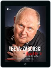 U Pana Boga na dywaniku, Andrzej Beya-Zaborski, Krzysztof Kdziora