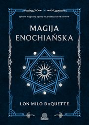 Magija enochiaska, Lon Milo DuQuette