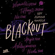 Blackout. Gdy zgasn wiata, Dhonielle Clayton, Tiffany D. Jackson, Nic Stone, Angie Thomas