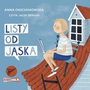 ksiazka tytu: Listy od Jaka autor: Anna Onichimowska