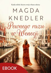 Pewnego razu w Wenecji, Magda Knedler