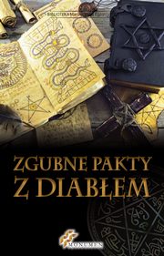 ksiazka tytu: Zgubne pakty z diabem autor: Opracowanie zbiorowe