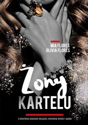 ksiazka tytu: ony kartelu autor: Olivia Flores, Mia Flores