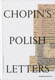 Chopins Polish Letters, David Frick