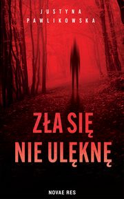 Za si nie ulkn, Justyna Pawlikowska