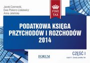 Podatkowa ksiga przychodw i rozchodw 2014, Jacek Czernecki, Ewa Piskorz-Liskiewicz, Anna Jeleska