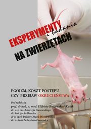 Eksperymenty i badania na zwierztach, autor zbiorowy