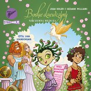 Boskie dziewczyny. Tom 8. Nikczemna Meduza, Joan Holub, Suzanne Williams