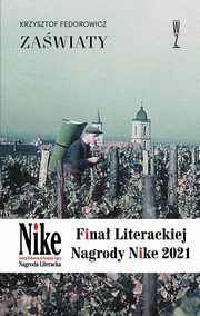 ZAWIATY opowieci o nieprzemijaniu, Krzysztof Fedorowicz