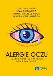 Alergie oczu. Ilustrowane kompendium dla praktykw, 