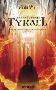 Tyrael Zaprzeczenie, Marek Olbrich