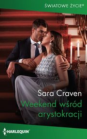 Weekend wrd arystokracji, Sara Craven