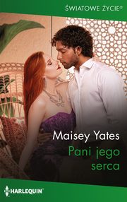 Pani jego serca, Maisey Yates