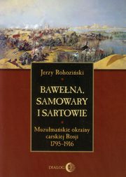 Bawena, samowary i Sartowie, Jerzy Rohoziski