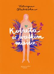 Kobieta w wielkim miecie, Katarzyna Olubiska