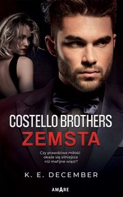 Costello Brothers. Zemsta, K.E. December