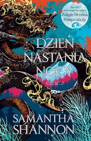 Dzie nastania nocy Cz 2, Samantha Shannon