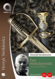 Pan Woodyjowski, Henryk Sienkiewicz