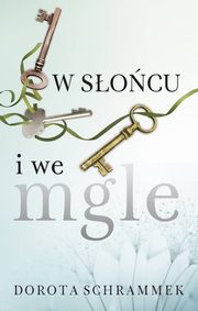 W socu i we mgle, Dorota Schrammek