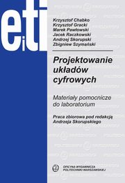 Projektowanie ukadw cyfrowych. Materiay pomocnicze do laboratorium, 