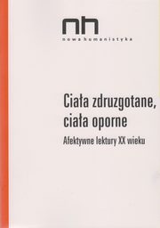 ksiazka tytu: Ciaa zdruzgotane, ciaa oporne autor: 