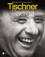 ksiazka tytu: Tischner Podr autor: Witold Bere, Artur Wicek