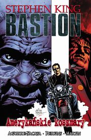 ksiazka tytu: Amerykaskie koszmary. Bastion. Tom 2 autor: Stephen King