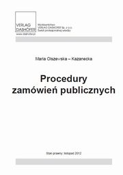 ksiazka tytu: Procedury zamwie publicznych autor: Maria Olszewska? Kazanecka