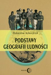 Podstawy geografii ludnoci, Dobiesaw Jdrzejczyk