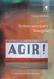 System ustrojowy Senegalu, ukasz Jakubiak