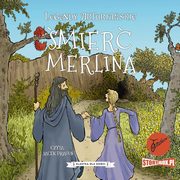 Legendy arturiaskie. Tom 9. mier Merlina, Autor nieznany