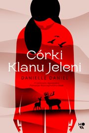Crki Klanu Jeleni, Danielle Daniel