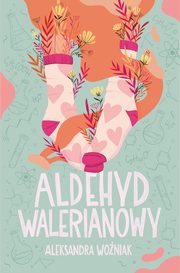 Aldehyd walerianowy, Aleksandra Woniak