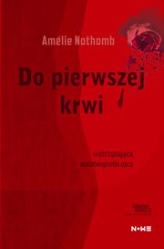 Do pierwszej krwi, Amlie Nothomb