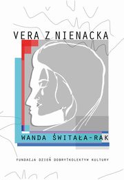 ksiazka tytu: Vera z Nienacka autor: Wanda witaa-Rak