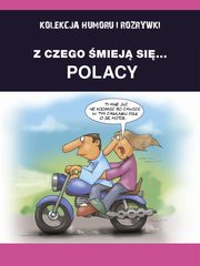 ksiazka tytu: Z czego miej si... Polacy autor: Praca zbiorowa